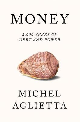 Money By Michel Aglietta 9781786634412 (Hardback)