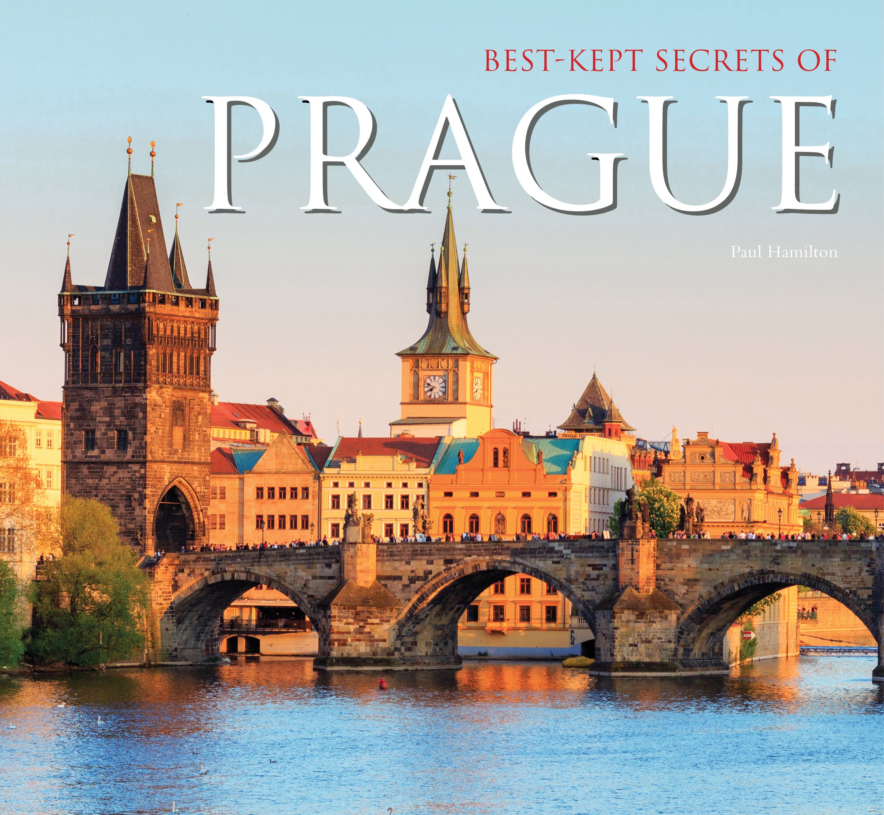 Best-Kept Secrets of Prague By Michael Robinson 9781786647894