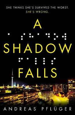 A Shadow Falls 9781786690982 (Paperback)