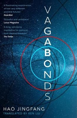 Vagabonds By Jingfang Hao (author), Ken Liu (translator) 9781786696526