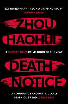Death Notice By Haohui Zhou (author), Zac Haluza (translator)