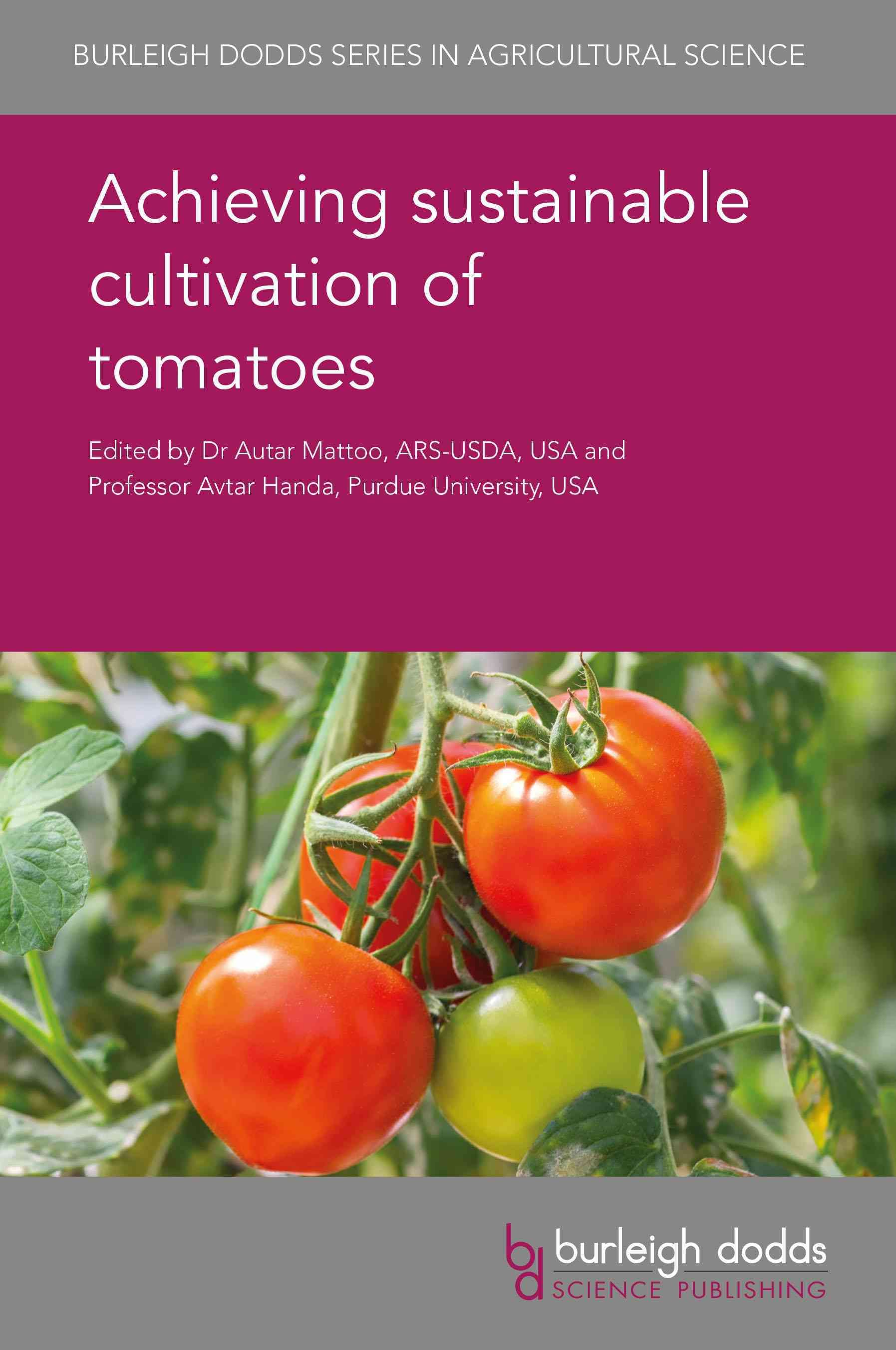 Achieving Sustainable Cultivation of Tomatoes 9781786760401 (Hardback)