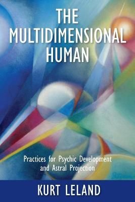 Multidimensional Human By Kurt Leland 9781786771216 (Paperback)