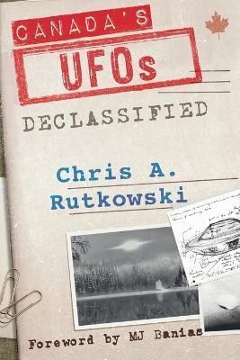 Canada's UFOs By Rutkowski 9781786771698 (Paperback)