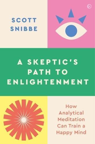 How to Train a Happy Mind By Scott Snibbe 9781786787460 (Paperback)