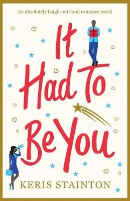 It Had to Be You By Keris Stainton 9781786812902 (Paperback)
