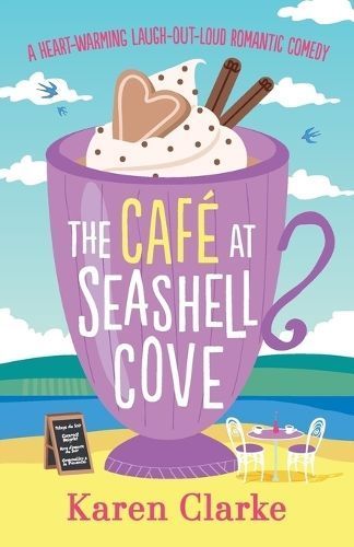 Cafe at Seashell Cove By Clarke 9781786813671 (Paperback)