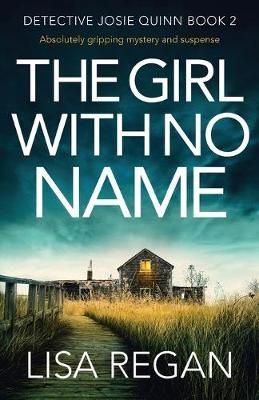 Girl with No Name By Lisa Regan 9781786813848 (Paperback)