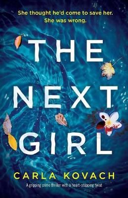 The Next Girl By Carla Kovach 9781786813862 (Paperback)