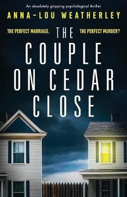 Couple on Cedar Close By Anna-Lou Weatherley 9781786814999 (Paperback)
