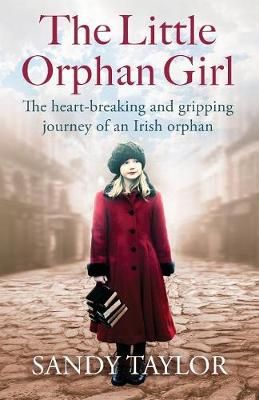 The Little Orphan Girl By Sandy Taylor 9781786816481 (Paperback)