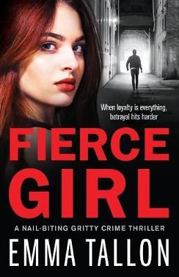 Fierce Girl By Tallon 9781786818041 (Paperback)