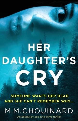 Her Daughter's Cry By Chouinard 9781786818287 (Paperback)