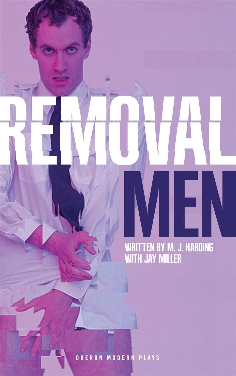 Removal Men By M. J. Harding, Jay Miller 9781786820686 (Paperback)
