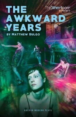 The Awkward Years By Matthew Bulgo 9781786826695 (Paperback)