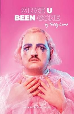Since U Been Gone By Teddy Lamb 9781786828613 (Paperback)