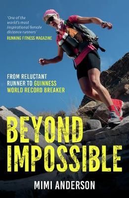 Beyond Impossible By Mimi Anderson, Lucy Waterlow 9781786850546
