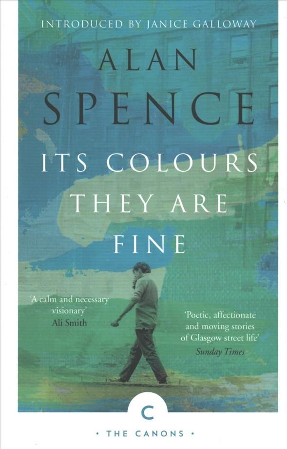 Its Colours They Are Fine By Alan Spence 9781786892973 (Paperback)