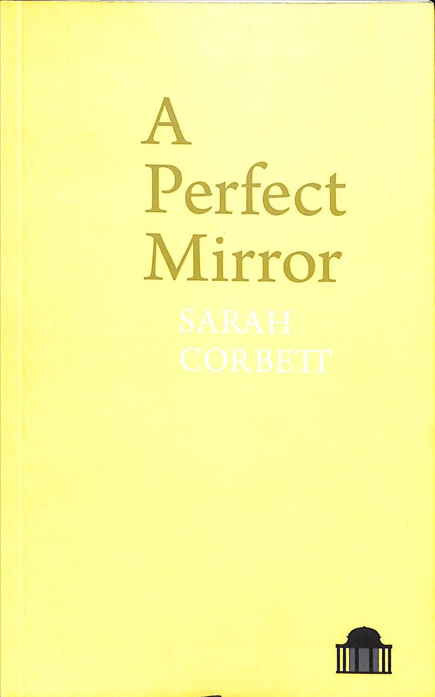 A Perfect Mirror By Sarah Corbett 9781786941015 (Paperback)