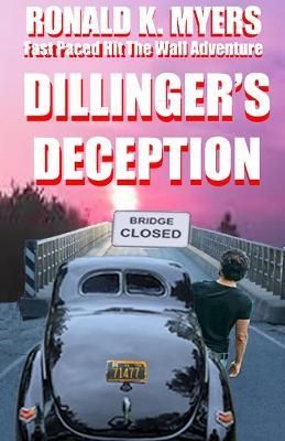 Dillinger's Deception By Myers, Ronald K., 9781786953735 (Paperback)