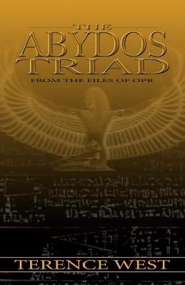 Abydos Triad By Terence West 9781786955043 (Paperback)
