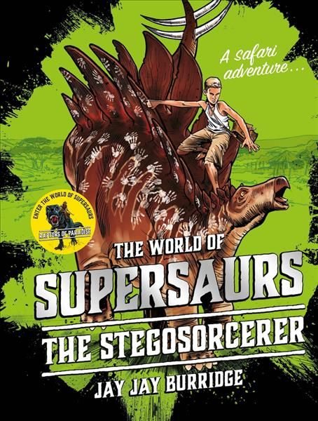 The Stegosorcerer By Jay Burridge 9781786968029 (Hardback)