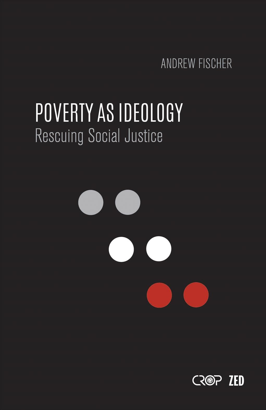 Poverty as Ideology By Andrew Martin Fischer 9781786990440 (Paperback)