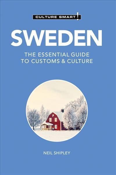 Sweden - Culture Smart! By Neil Shipley 9781787022881 (Paperback)