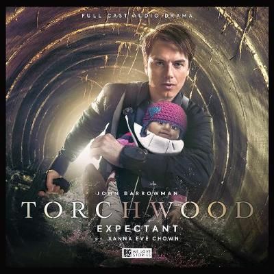 Torchwood #34 Expectant By Xanna Eve Chown 9781787037021 (CD-Audio)