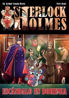 Sherlock Holmes Escándalo en Bohemia By Petr Kopl 9781787054264