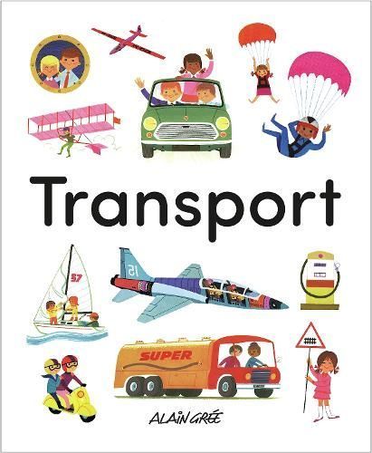 Transport By Alain Grée 9781787081611 (Paperback)
