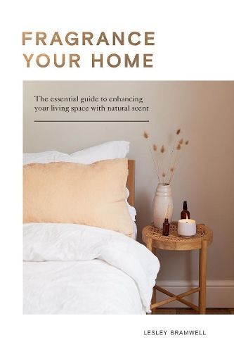 Fragrance Your Home 9781787136229 (Hardback)