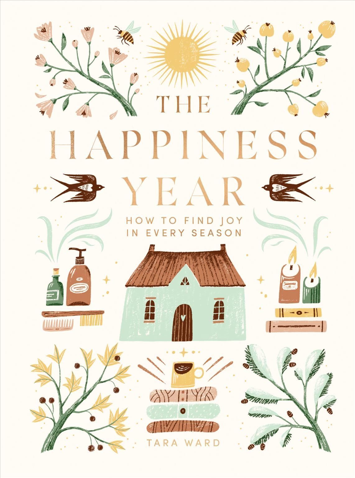 The Happiness Year By Tara Ward 9781787138872 (Hardback)