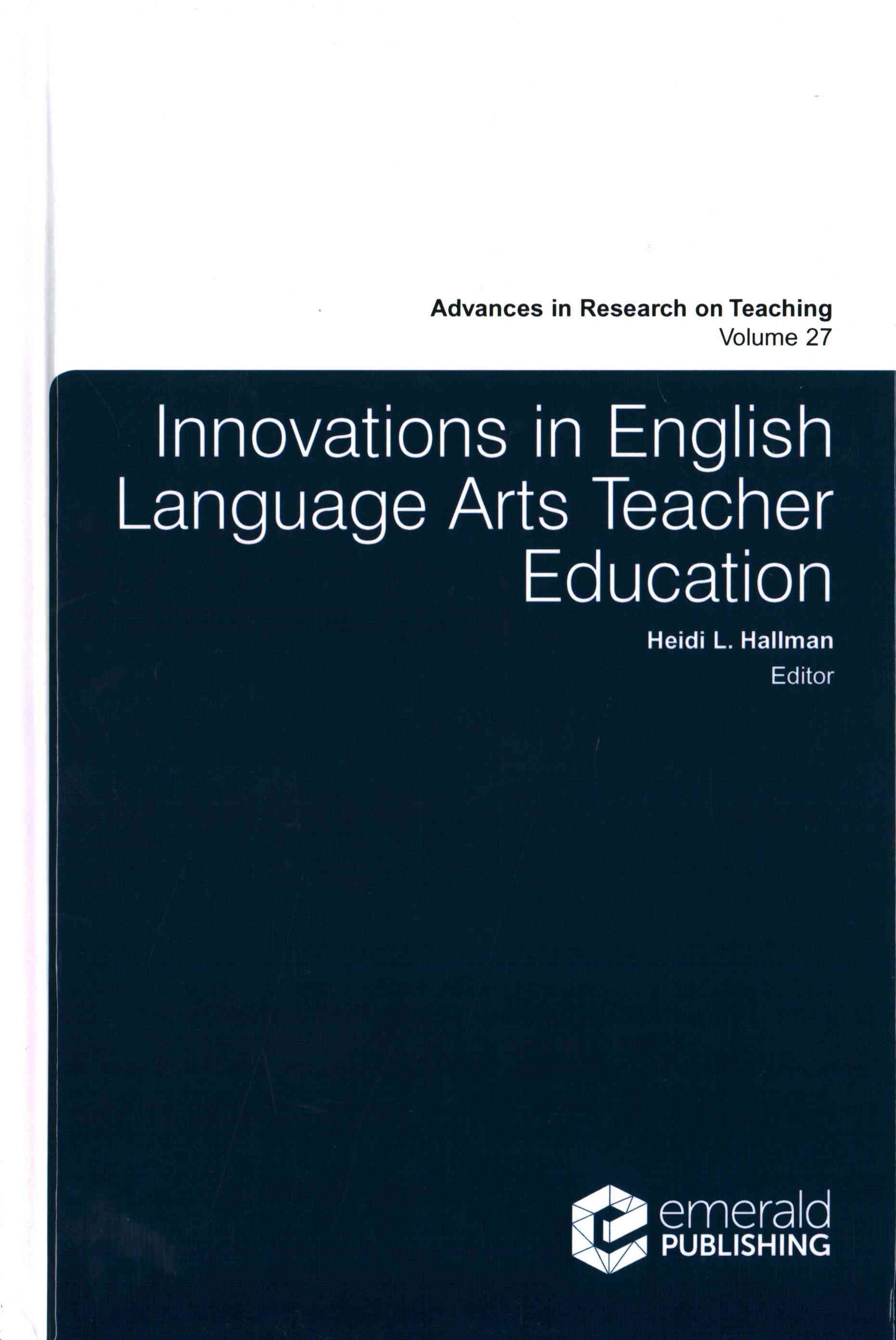 Innovations in English Language Arts Teacher Education 9781787140516