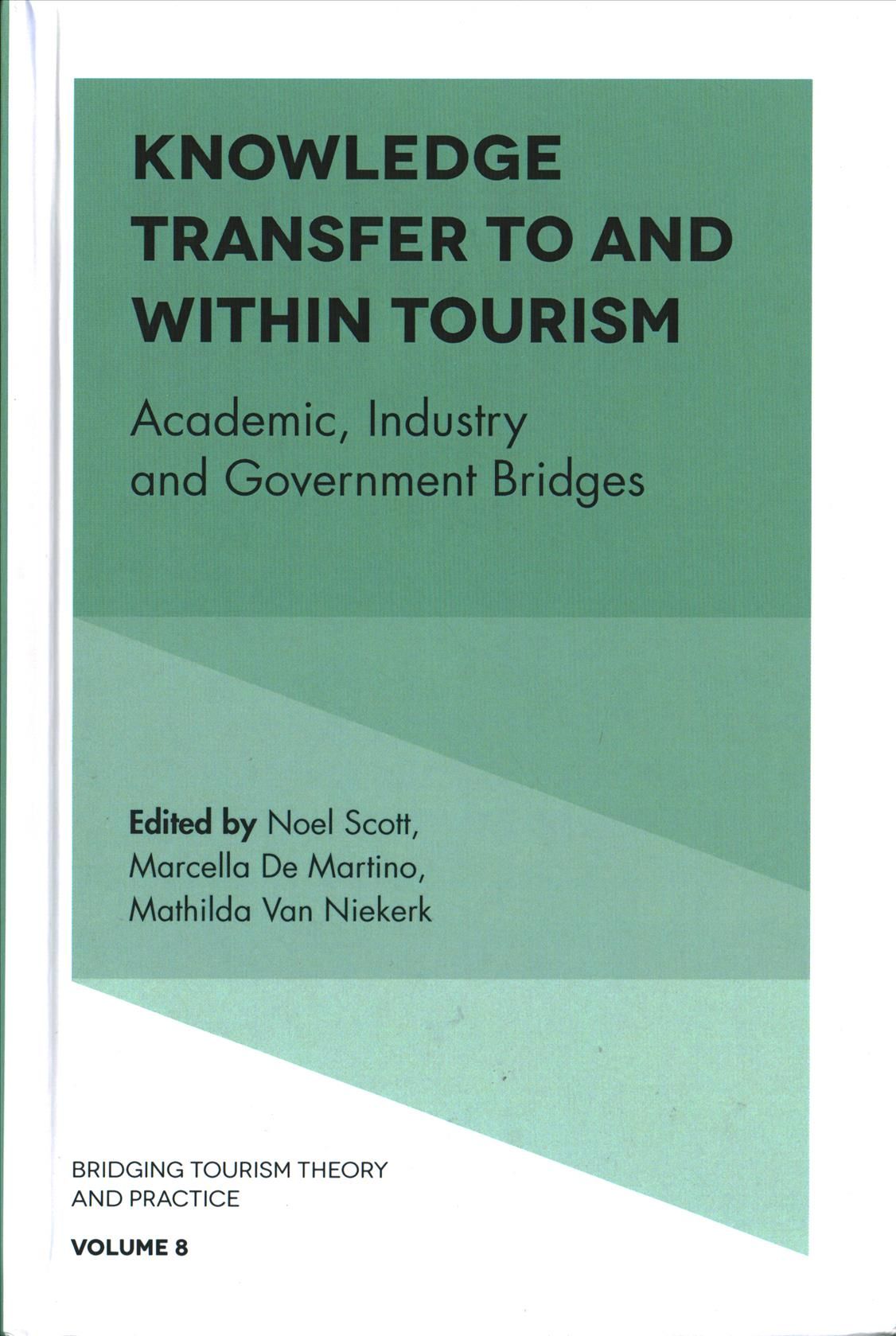 Knowledge Transfer To and Within Tourism By Noel Scott 9781787144064
