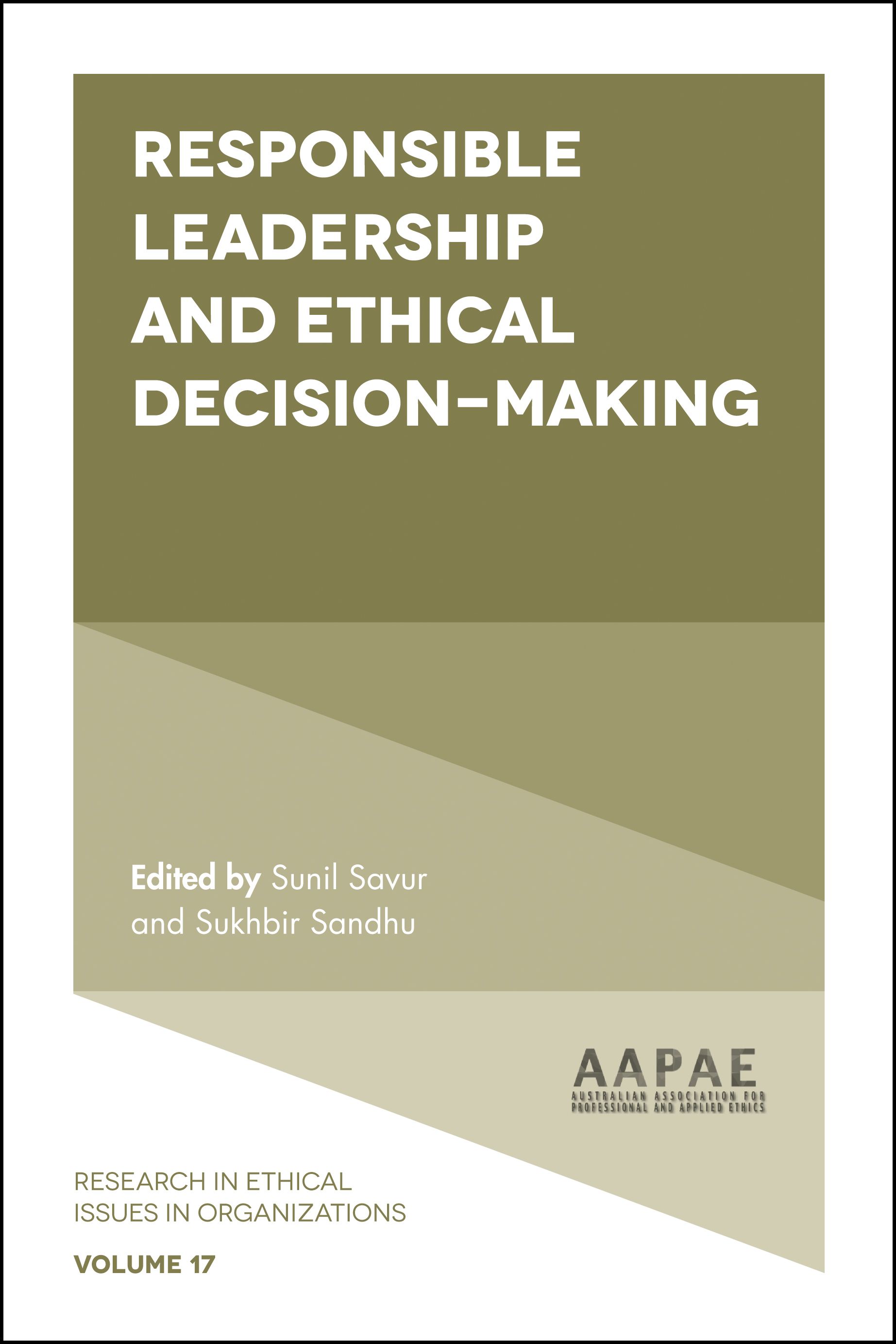 Responsible Leadership and Ethical Decision-Making By Sunil Savur