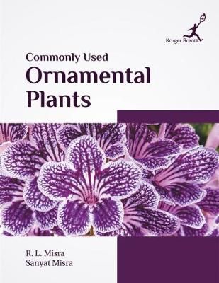 Commonly Used Ornamental Plants By Sanyat Misra 9781787150065