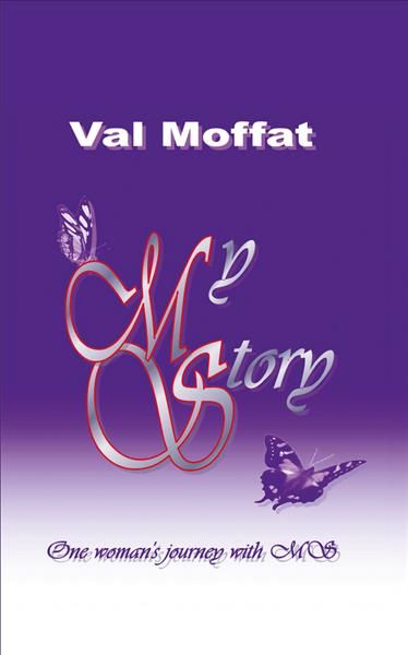 My MS Story By Val Moffat 9781787197626 (Paperback)