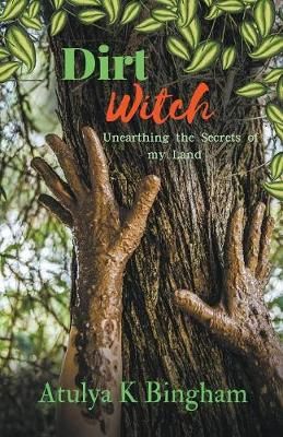 Dirt Witch By Bingham 9781787232945 (Paperback)