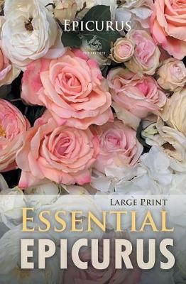 Essential Epicurus (Large Print) By Epicurus 9781787246874 (Paperback)