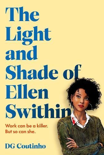 The Light and Shade of Ellen Swithin By D. G. Coutinho 9781787303614