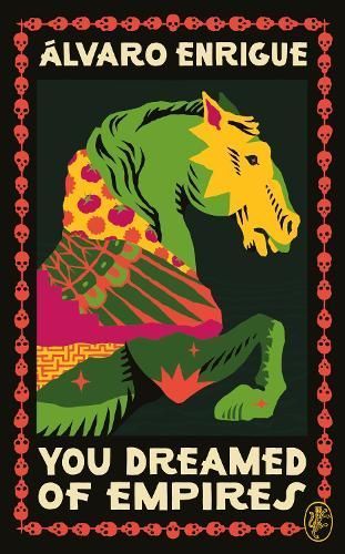 You Dreamed of Empires 9781787303805 (Hardback)