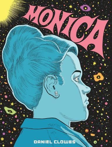 Monica By Daniel Clowes 9781787334861 (Hardback)