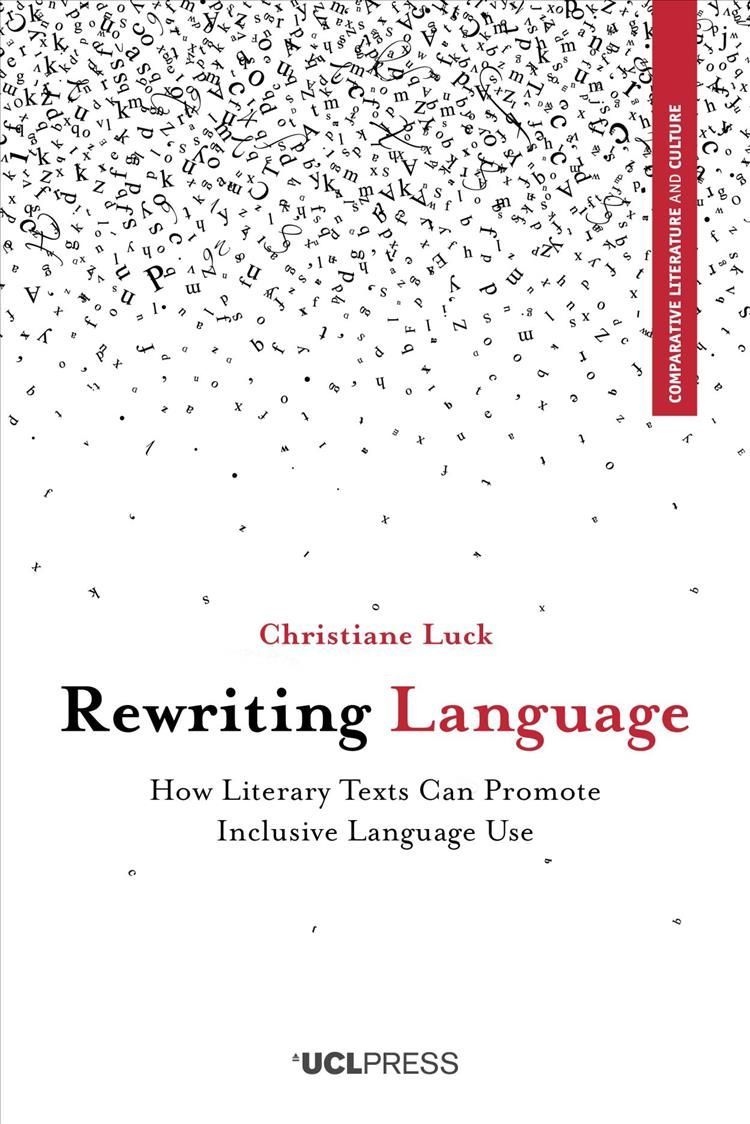 Rewriting Language By Christiane Luck 9781787356696 (Hardback)