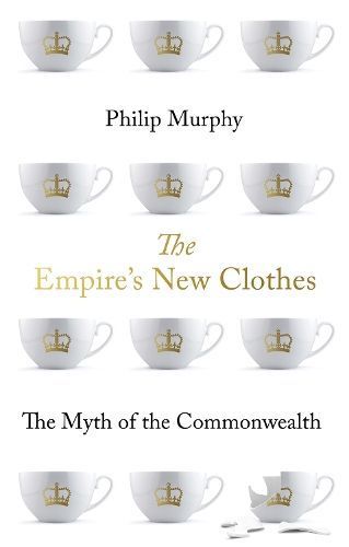 The Empire's New Clothes By Philip Murphy 9781787384934 (Paperback)