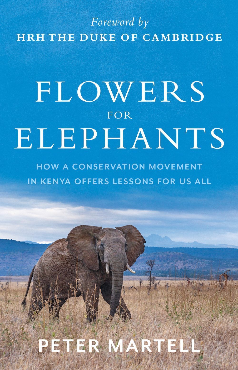 Flowers for Elephants By Peter Martell 9781787386938 (Hardback)