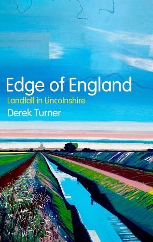 Edge of England By Derek Turner 9781787386983 (Hardback)