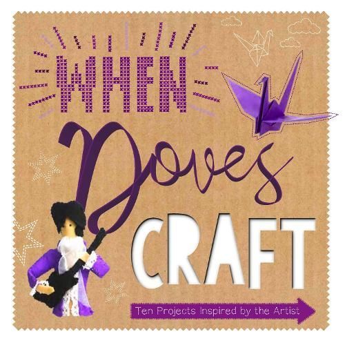 When Doves Craft By Sonia Bownes, Zoe Bateman 9781787393301 (Hardback)