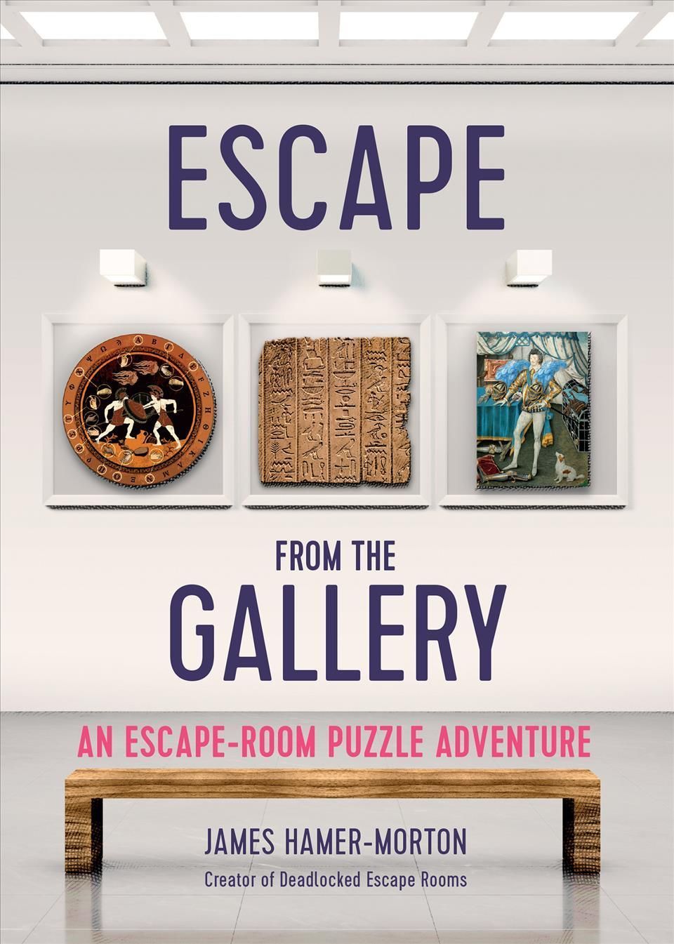Escape from the Gallery By James Hamer-Morton 9781787396012