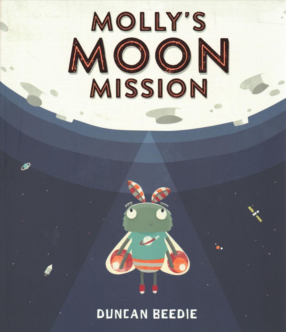 Molly's Moon Mission By Duncan Beedie 9781787413405 (Paperback)